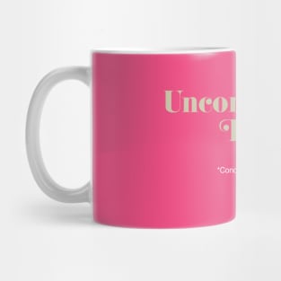 Unconditional Love* Mug